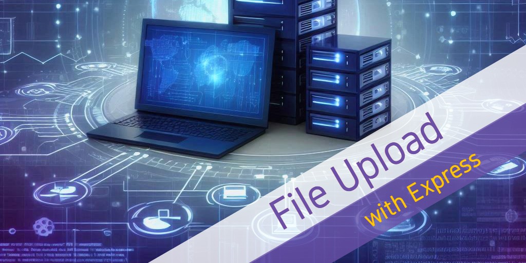 file upload with express
