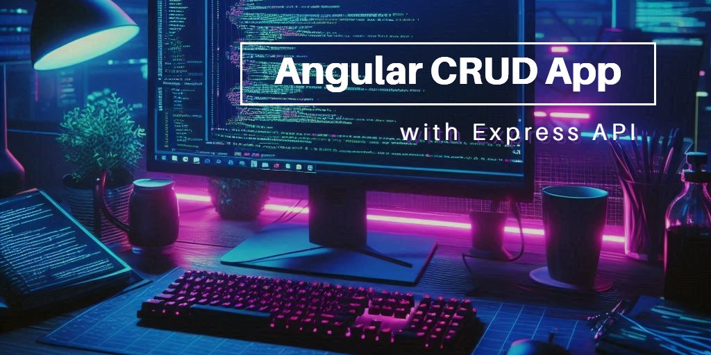 Angular CRUD App with an Express API