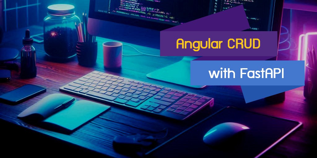 Angular CRUD App with a FastAPI