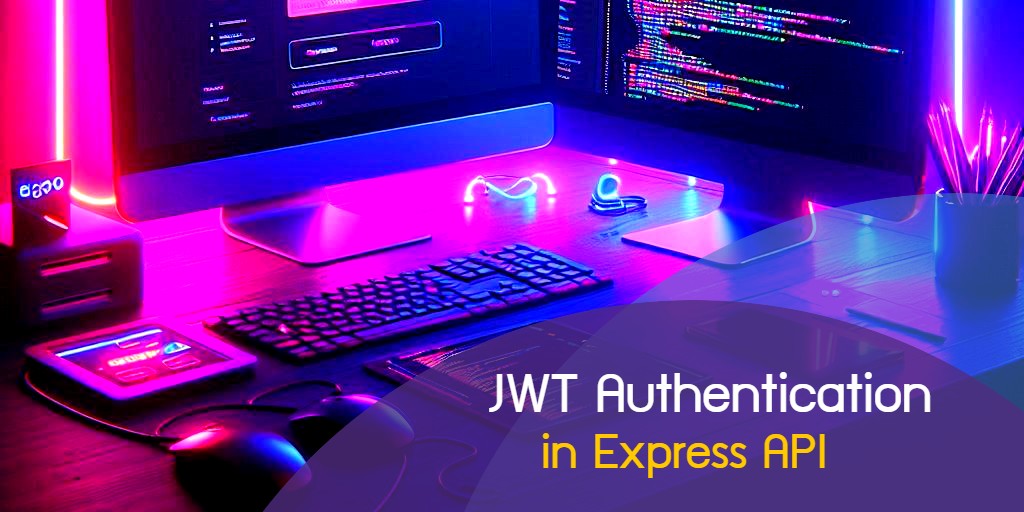 JWT Authentication in Express API